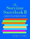 The storytime sourcebook II : [a compendium of 3500+ new ideas and resources for storytellers] /