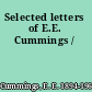 Selected letters of E.E. Cummings /