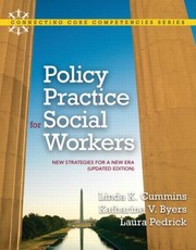 Policy practice for social workers : new strategies for a new era /