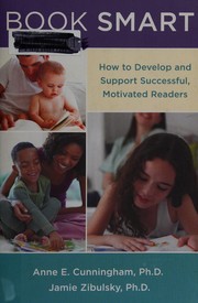 Book smart : how to develop and support successful, motivated readers /