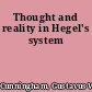 Thought and reality in Hegel's system