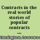 Contracts in the real world stories of popular contracts and why they matter /