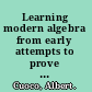 Learning modern algebra from early attempts to prove Fermat's last theorem /