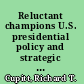 Reluctant champions U.S. presidential policy and strategic export controls, Truman, Eisenhower, Bush, and Clinton /