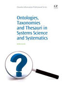 Ontologies, taxonomies and thesauri in systems science and systematics /