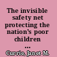 The invisible safety net protecting the nation's poor children and families /