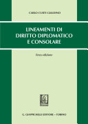 Lineamenti di diritto diplomatico e consolare /