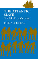 The Atlantic slave trade : a census /