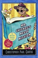 Mr. Chickee's messy mission /