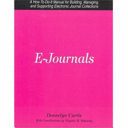 E-journals : a how-to-do-it manual for building, managing, and supporting electronic journal collections /