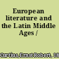 European literature and the Latin Middle Ages /