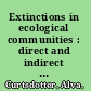 Extinctions in ecological communities : direct and indirect effects of perturbation on biodiversity /