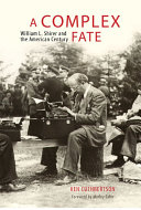 A complex fate : William L. Shirer and the American century /