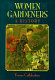 Women gardeners : a history /