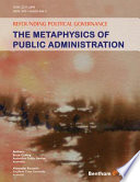 Refounding political governance the metaphysics of public administration /