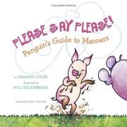 Please say please! : Penguin's guide to manners /