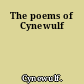 The poems of Cynewulf