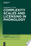 Complexity scales and licensing in phonology