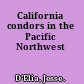 California condors in the Pacific Northwest