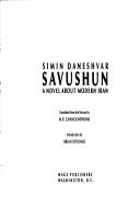 Savushun : a novel about modern Iran /