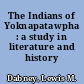 The Indians of Yoknapatawpha : a study in literature and history /