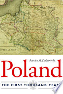 Poland : the first thousand years /