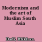 Modernism and the art of Muslim South Asia