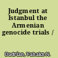 Judgment at Istanbul the Armenian genocide trials /