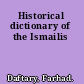 Historical dictionary of the Ismailis
