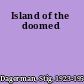 Island of the doomed