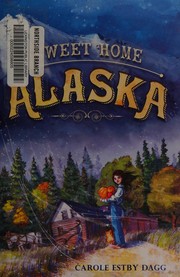 Sweet home Alaska /