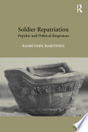 Soldier repatriation : popular and political responses /