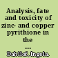 Analysis, fate and toxicity of zinc- and copper pyrithione in the marine environment
