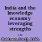 India and the knowledge economy leveraging strengths and opportunities /