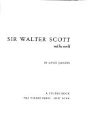 Sir Walter Scott and his world.