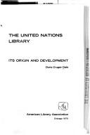 The United Nations Library : its origin and development /