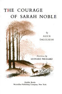 The courage of Sarah Noble /