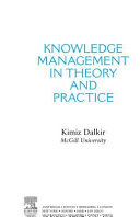 Knowledge management in theory and practice /