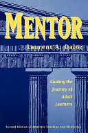 Mentor : guiding the journey of adult learners /