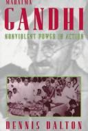 Mahatma Gandhi : nonviolent power in action /