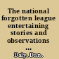 The national forgotten league entertaining stories and observations from pro football's first fifty years /