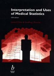 Interpretation and uses of medical statistics /
