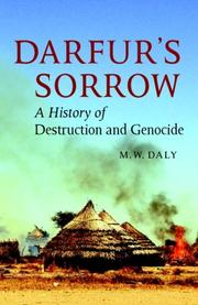 Darfur's sorrow : a history of destruction and genocide /