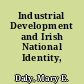 Industrial Development and Irish National Identity, 1922-1939