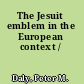 The Jesuit emblem in the European context /
