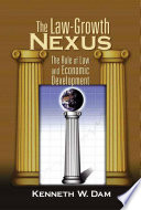 The law-growth nexus the rule of law and economic development /