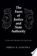 The faces of justice and state authority : a comparative approach to the legal process /