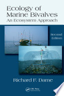 Ecology of marine bivalves an ecosystem approach /