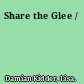 Share the Glee /