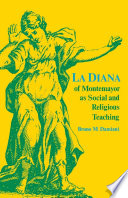 La Diana of Montemayor as social & religious teaching /